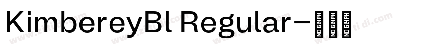 KimbereyBl Regular字体转换